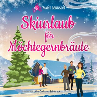 Skiurlaub für Möchtegernbräute - Hochstapler, Band 2 (ungekürzt) als Hörbuch