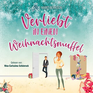Verliebt in einen Weihnachtsmuffel (ungekürzt) als Hörbuch