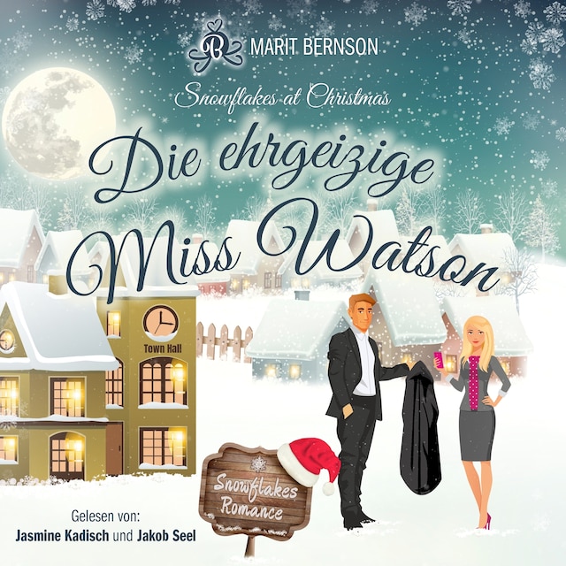 Kirjankansi teokselle Die ehrgeizige Miss Watson - Snowflakes at Christmas, Band 2 (ungekürzt)