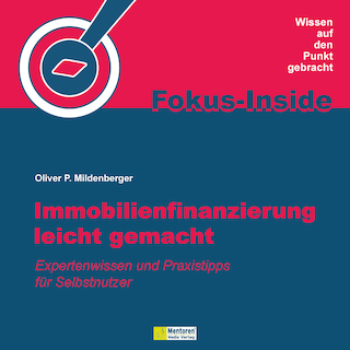 Immobilienfinanzierung leicht gemacht - Expertenwissen und Praxistipps für Selbstnutzer (ungekürzt) als Hörbuch
