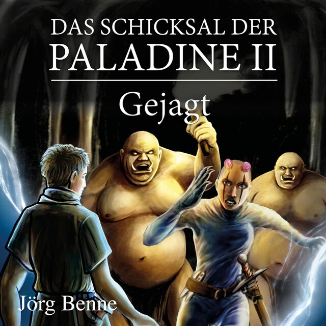 Buchcover für Gejagt - Das Schicksal der Paladine, Band 2 (ungekürzt)