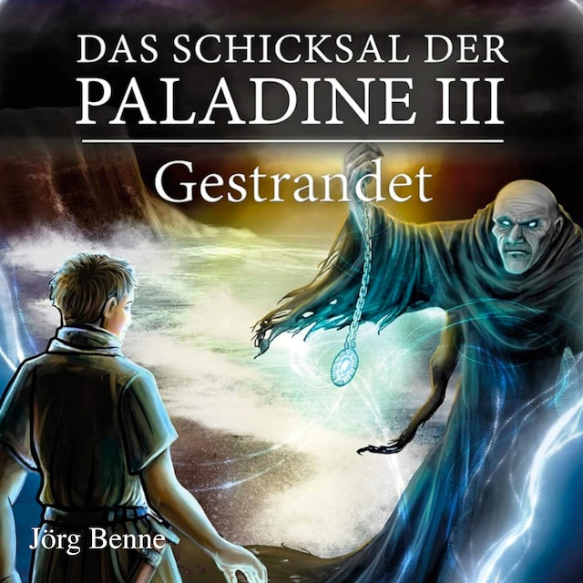 Book cover for Gestrandet - Das Schicksal der Paladine, Band 3 (ungekürzt)