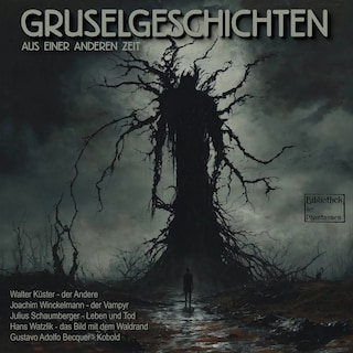 Gruselgeschichten aus einer anderen Zeit (ungekürzt) als Hörbuch