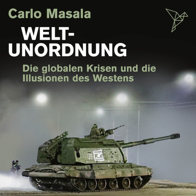 Okładka książki dla Weltunordnung - Die globalen Krisen und die Illusionen des Westens (ungekürzt)