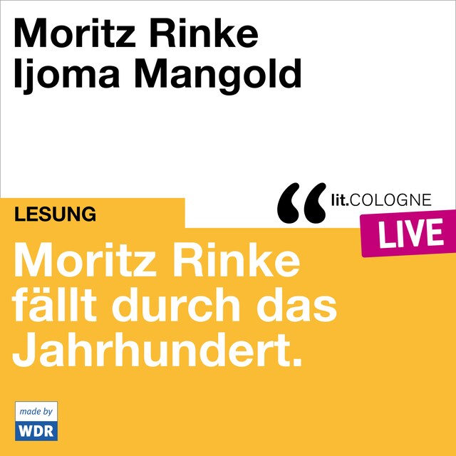 Buchcover für Moritz Rinke fällt durch das Jahrhundert - lit.COLOGNE live (ungekürzt)
