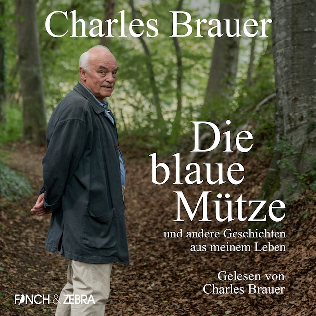 Book cover for Die blaue Mütze - und andere Geschichten aus meinem Leben (Ungekürzt)