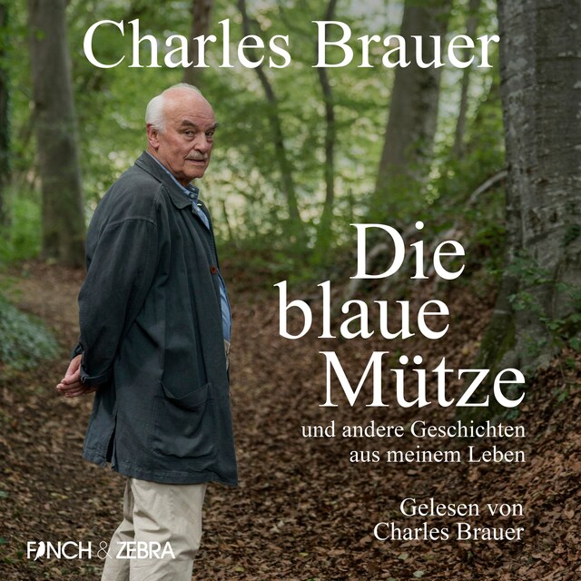 Portada de libro para Die blaue Mütze - und andere Geschichten aus meinem Leben (Ungekürzt)