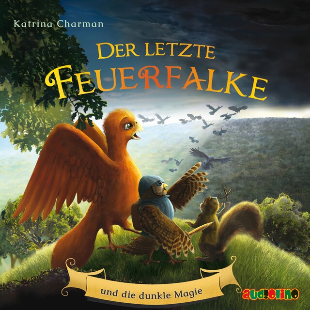 Buchcover für Der letzte Feuerfalke und die dunkle Magie - Der letzte Feuerfalke, Band 6 (ungekürzt)