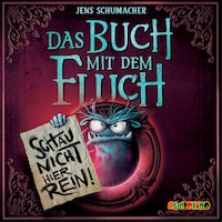 Schau nicht hier rein! - Das Buch mit dem Fluch, Band 3 (ungekürzt)