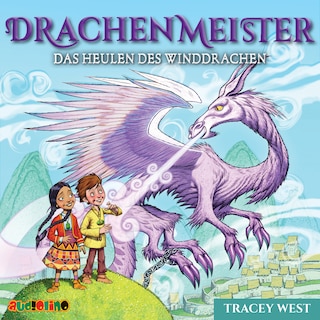 Das Heulen des Winddrachens - Drachenmeister, Band 20 (ungekürzt) als Hörbuch