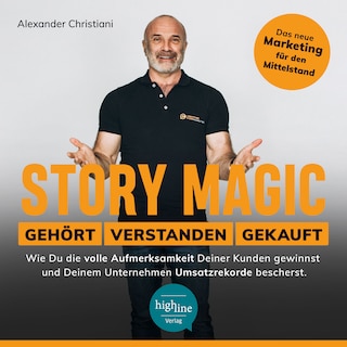 Story Magic | GEHÖRT | VERSTANDEN | GEKAUFT als Hörbuch