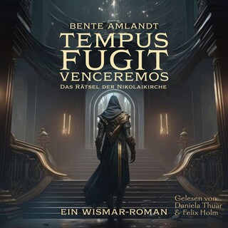 Tempus fugit venceremos - Das Rätsel der Nikolaikirche als Hörbuch