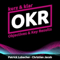 OKR kurz & klar | Objectives & Key Results