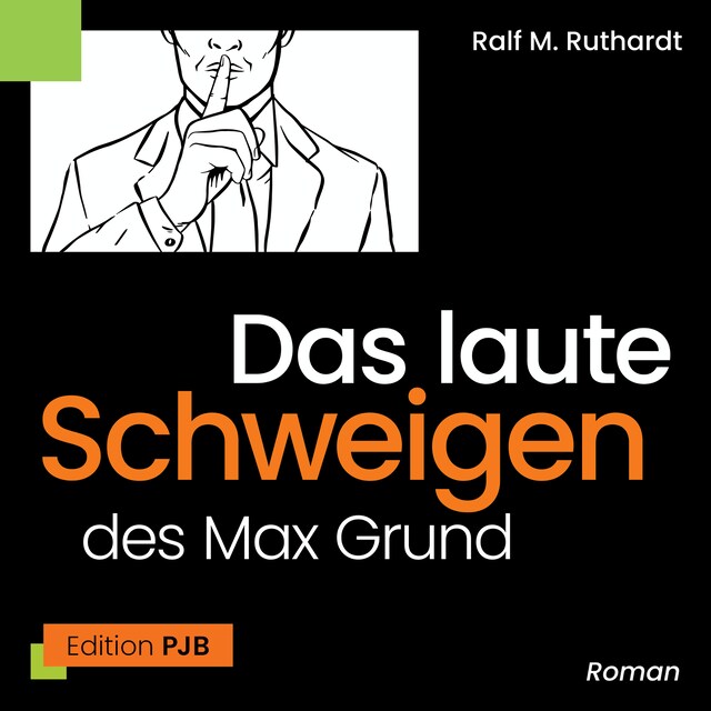 Boekomslag van Das laute Schweigen des Max Grund