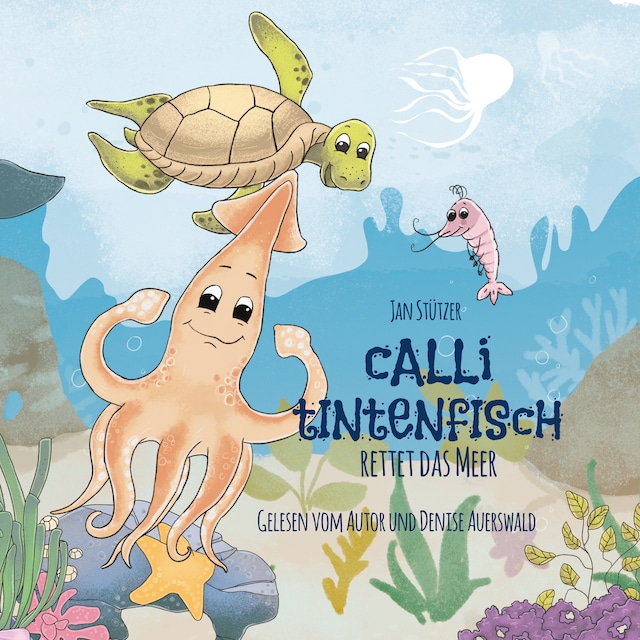 Book cover for Calli Tintenfisch rettet das Meer
