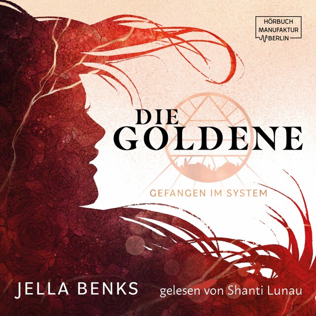 Boekomslag van Gefangen im System - Die Goldene, Band 1 (ungekürzt)