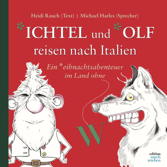 Book cover for Ichtel und Olf reisen nach Italien - Ein *eihnachtsabenteuer (ungekürzt)