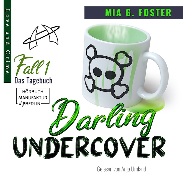 Book cover for Das Tagebuch - Darling Undercover, Band 1 (ungekürzt)