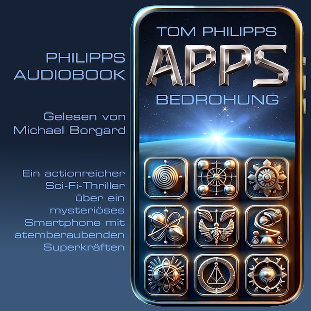 Book cover for Bedrohung - Apps - Sci-Fi-Thriller, Band 1 (ungekürzt)