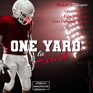 One Yard to Heart - Die Coleman-Twins, Football-Dilogie, Band 1 (ungekürzt) als Hörbuch