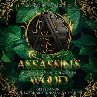 Assassin's Wood - Bürokratie kann tödlich sein (ungekürzt) als Hörbuch