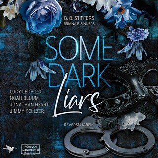 Some Dark Liars - Reverse Harem - Die Medici-Brüder, Band 1 (ungekürzt) als Hörbuch