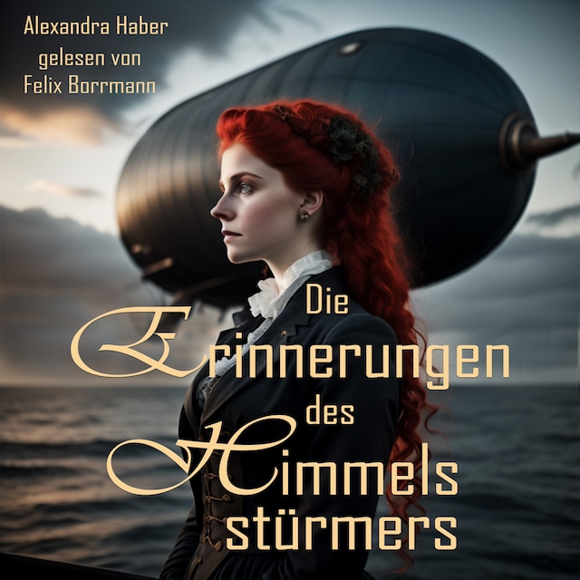 Okładka książki dla Die Erinnerungen des Himmelsstürmers (ungekürzt)