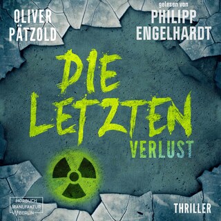 Verlust - Die Letzten, Band 2 (ungekürzt) als Hörbuch