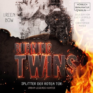 Burning Twins - Urban-Legends-Hunter - Splitter der roten Tür, Band 1 (ungekürzt) als Hörbuch