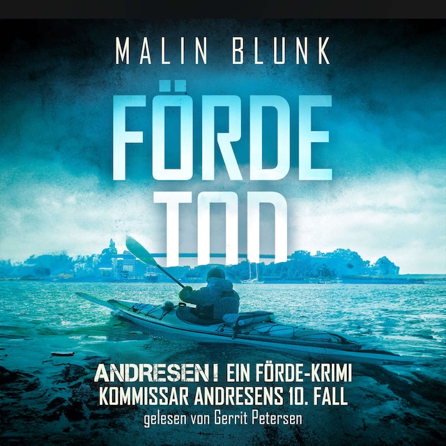 Book cover for Fördetod - Andresen! - Ein Förde-Krimi, Band 10 (ungekürzt)