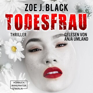 Todesfrau - Künzel & Lobenstein-Thriller, Band 10 (ungekürzt) als Hörbuch