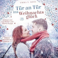 Tür an Tür ins Weihnachtsglück (ungekürzt)