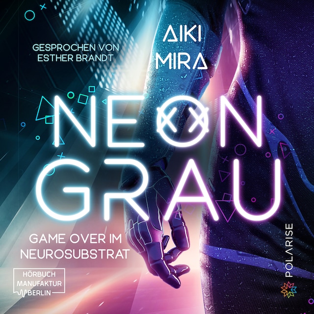 Book cover for Neongrau - Game over im Neurosubstrat (ungekürzt)