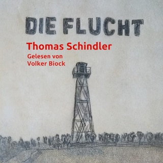 Die Flucht (ungekürzt) als Hörbuch