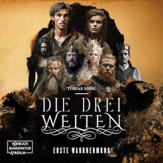 Die drei Welten - Erste Wahrnehmung (ungekürzt) als Hörbuch