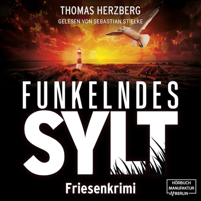 Boekomslag van Funkelndes Sylt - Hannah Lambert ermittelt - Friesenkrimi, Band 9 (ungekürzt)