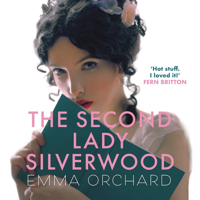 Bogomslag for The Second Lady Silverwood (Unabridged)