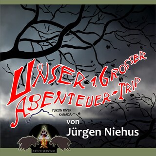 Unser 1. grosser Abenteuer-Trip als Hörbuch