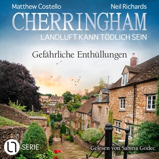 Gefährliche Enthüllungen - Cherringham - Landluft kann tödlich sein, Folge 44 als Hörbuch