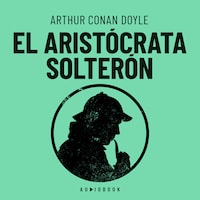 El aristócrata solterón
