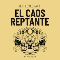 El caos reptante