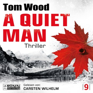 A Quiet Man - Victor - Ein schweigsamer Mann ist ein gefährlicher Mann, Band 9 (ungekürzt) als Hörbuch
