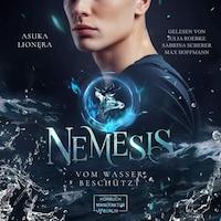 Vom Wasser beschützt - Nemesis, Band 4 (ungekürzt)