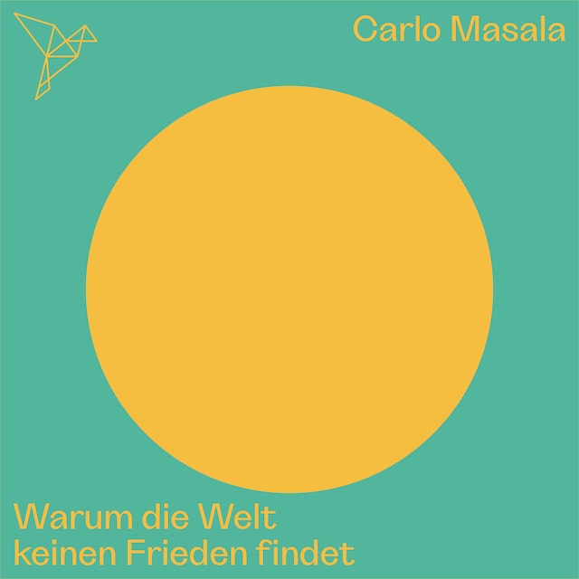 Book cover for Warum die Welt keinen Frieden findet - Auf dem Punkt (Ungekürzt)