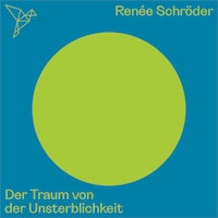 Der Traum von der Unsterblichkeit - Auf dem Punkt (Ungekürzt)
