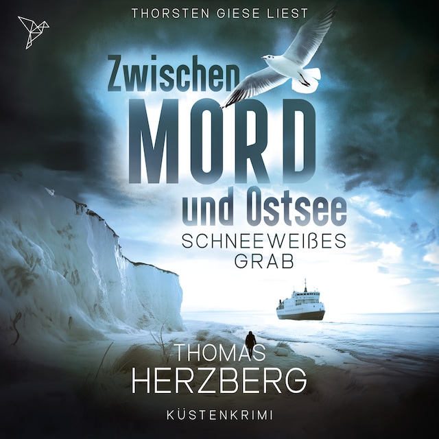 Book cover for Schneeweißes Grab - Zwischen Mord und Ostsee, Band 5 (Ungekürzt)