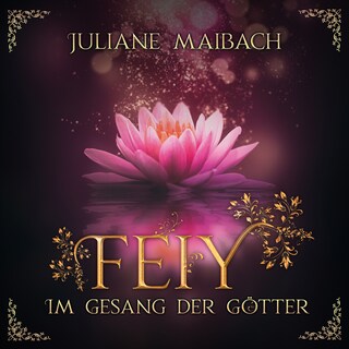 Im Gesang der Götter - Feiy, Band 5 (Ungekürzt) als Hörbuch