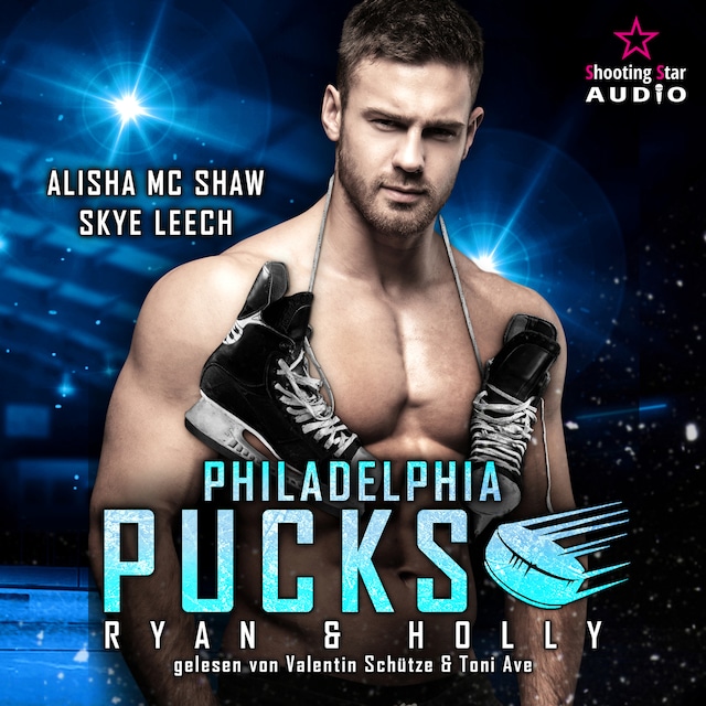 Couverture de livre pour Philadelphia Pucks: Ryan & Holly - Philly Ice Hockey, Band 10 (ungekürzt)