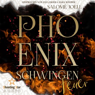 Phönixschwingen: Feuer - Phönixsaga, Band 1 (ungekürzt) als Hörbuch