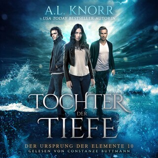 Tochter der Tiefe - Der Ursprung der Elemente, Band 10 (ungekürzt) als Hörbuch